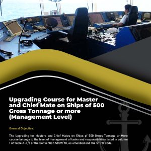 Upgrading Course for Master and Chief Mate on Ships of 500 Gross Tonnage or more (Management Level)